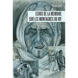 Echos de la mémoire sur les montagnes du Rif