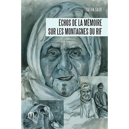 Echos de la mémoire sur les montagnes du Rif