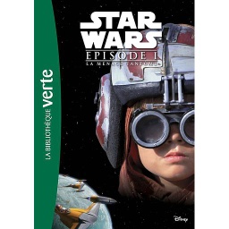 Star Wars Episode I : la menace fantôme