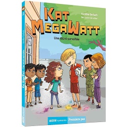 Kat Megawatt Tome 2 - Une récré survoltée