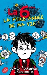 La 6e, la pire année de ma vie