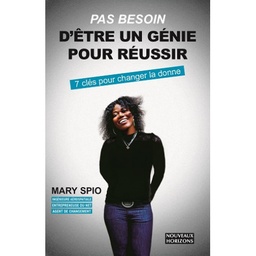 Pas besoin d’être un génie pour réussir