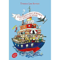 Le Mystérieux Cercle Benedict Tome 2 - Le Mystérieux Cercle Benedict et le périlleux voyage
