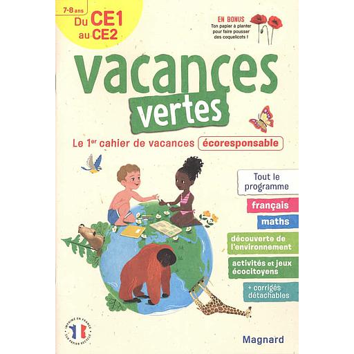 Vacances vertes, du CE1 au CE2  - Le premier cahier de vacances écoresponsable !