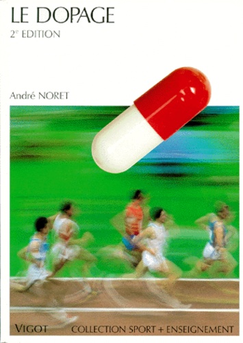 LE DOPAGE. 2ème édition