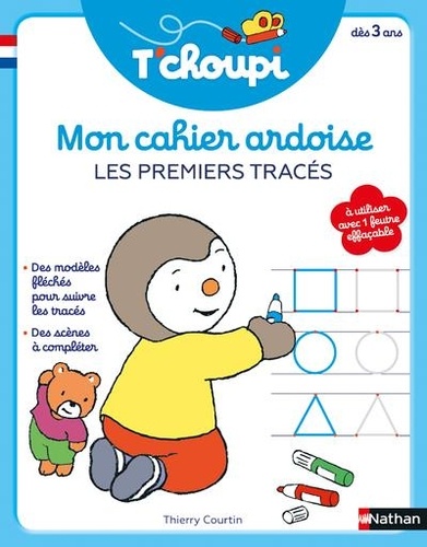 [NAT193490] T'Choupi Mon cahier ardoise les premiers tracés