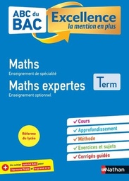 ABC du Bac Excellence - Maths & Maths Expertes Tle