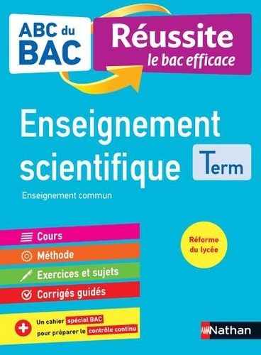[NAT157485] ABC du Bac Réussite - Enseignement Scientifique Tle