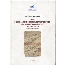 DADS de l'organisation sociale traditionnelle la domination coloniale XIXèXXè siècle Tome II