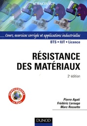 Résistance des matériaux  - Cours, exercices corrigés et applications industrielles avec COSMOSworks sous SolidWorks et ROBOT Millenium Mécanique