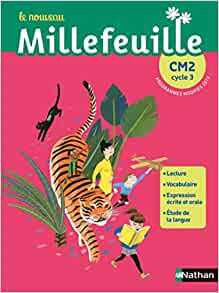 [NAT624398] Pack Le Nouveau Millefeuille CM2 - 2019 : Manuel + Cahier d'Activités + Feuilles d'oral