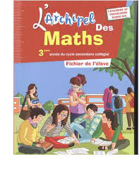 [MOY763554] L'Archipel des Maths 3AC - Manuel 2021