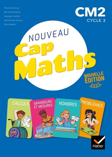 [9782401079465] Mathématiques CM2 Cycle 3 Cap Maths - Manuel + cahier de géométrie + le dico-maths - éd 2021