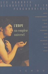L'oedipe  - Un complexe universel