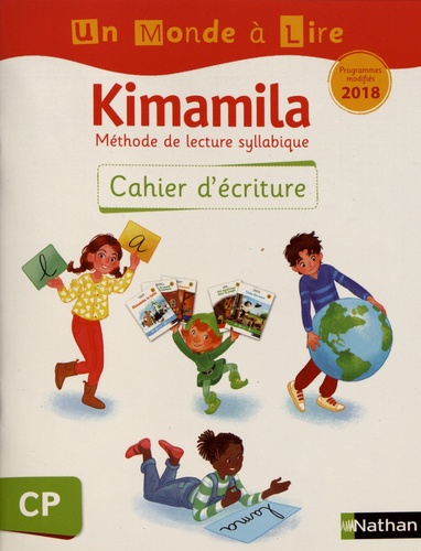 [NAT124375] Un Monde à lire Kimamila CP - Série Blanche - Cahier d'écriture