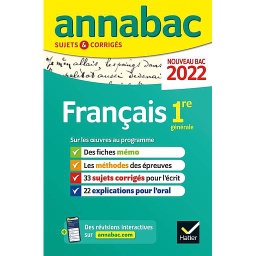 Annabac 2022 - Français 1re générale - Sujets & corrigés