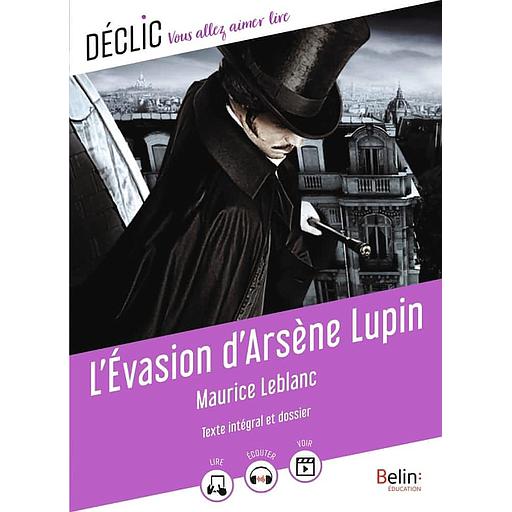 L'évasion D'arsène Lupin Résumé Complet L'Evasion d'Arsène Lupin Collection déclic | ALMOUGGAR.COM
