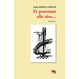 Et pourtant elle rêve