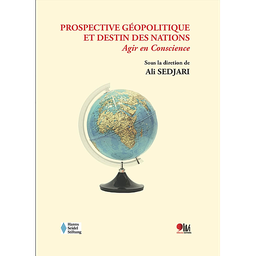 Perspective géopolitique et destin des nations Agir en conscience