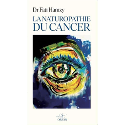 La naturopathie du cancer