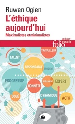 L'éthique aujourd'hui  - Maximalistes et minimalistes