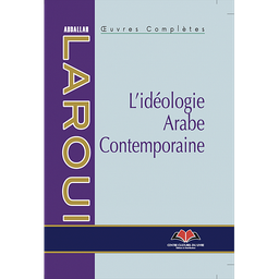 L’idéologie Arabe Contemporaine