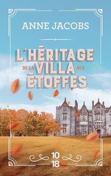 La villa aux étoffes Tome 3 - L'héritage de la villa aux étoffes