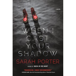 When I Cast Your Shadow