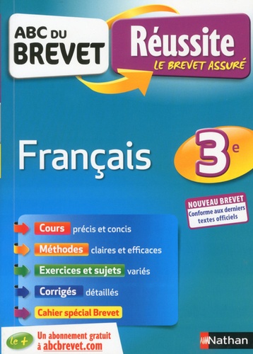 Français 3e - ABC du Brevet Réussite - Brevet 2022 - Cours, Méthode, Exercices