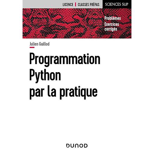 Programmation Python par la pratique  - Problèmes et exercices corrigés - Campus