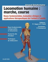 Locomotion humaine : marche, course  - Bases fondamentales, évaluation clinique et applications thérapeutiques de l'enfant à l'adulte