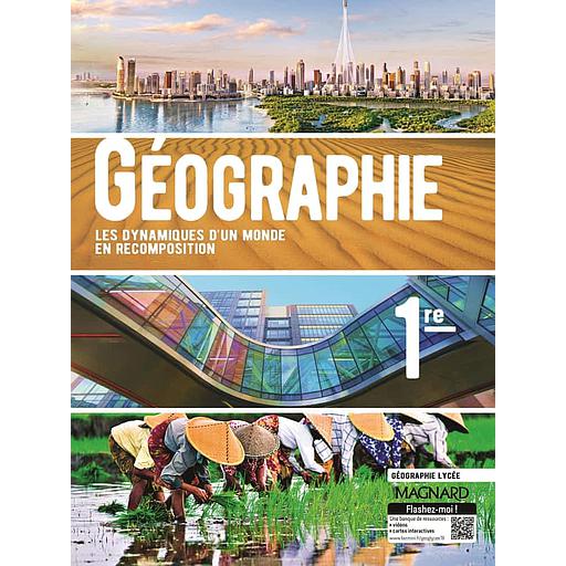 [MAG112223] Géographie 1re - èd 2019 - Les dynamiques d'un monde en recomposition