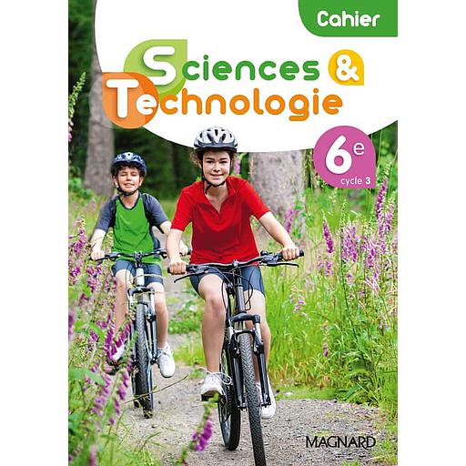 [MAG115255] Sciences et technologie 6e  - Cahier