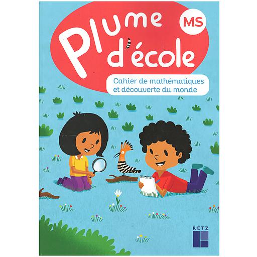 [RTZ564152] Plume d'école MS - Cahier de Mathématiques et Découverte du Monde 2022