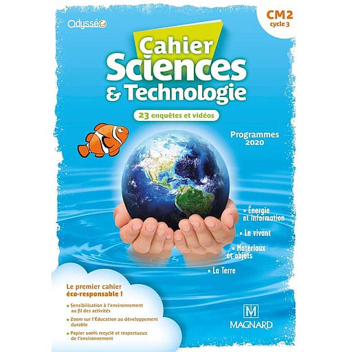 Cahier Sciences & Technologie CM2 Odysséo