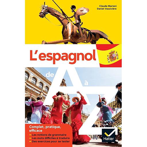 L'espagnol de A à Z - Grammaire, conjugaison & difficultés