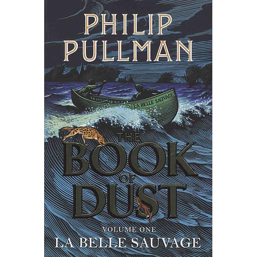 The Book of Dust Tome 1 - La Belle Sauvage
