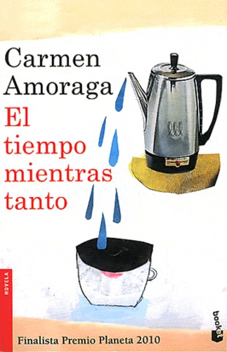 El tiempo mientras tanto