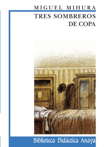 Tres sombreros de copa / Three Top Hats