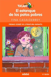 El estanque de los patos pobres/ The Poor Duck Pond
