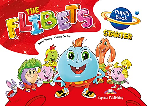 [9781471589350] THE FLIBETS STARTER PUPIL'S BOOK