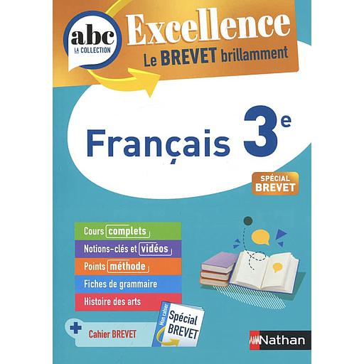 [NAT157133] Français 3e - ABC Excellence - Le Brevet brillamment