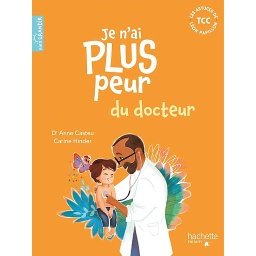 Je n'ai plus peur du docteur