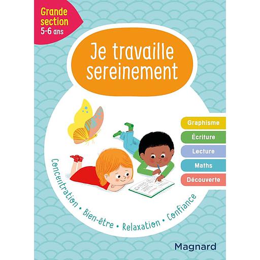 [MAG764491] Je travaille sereinement Grande section
