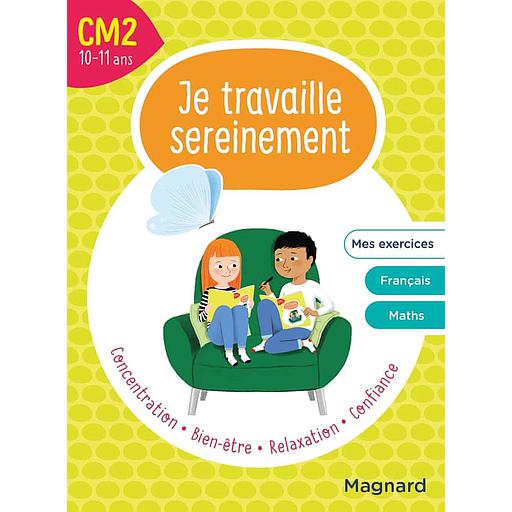 [MAG764545] Je travaille sereinement CM2