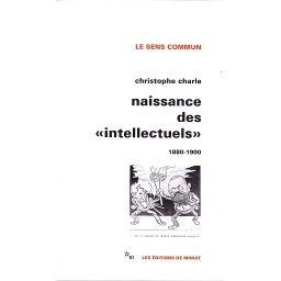 Naissance des "intellectuels" (1880-1900)