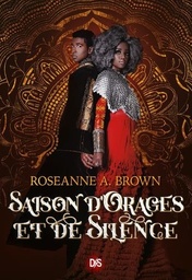 Le chant des sans repos Tome 2 - Saison d'orages et de silence