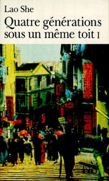 QUATRE GENERATIONS SOUS UN MEME TOIT. Tome 1