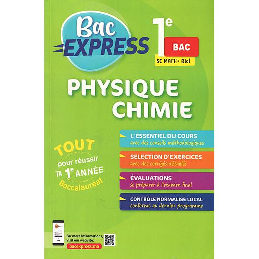Bac Express 1Bac sc math Physique Chimie