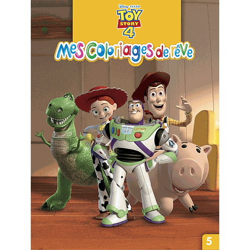 Mes coloriages de rêve n°5 : Toy story 4